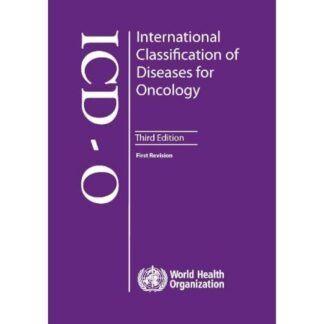 International Classification of Diseases for Oncology 3e 2013
