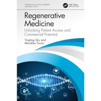 Regenerative Medicine Unlocking Patient Access and Commercial Potential 2023