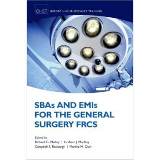 SBAS and Emis for The General Surgery FRCS 1st-edition 2018