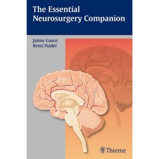 [Full Color/BW] The Essential Neurosurgery Companion