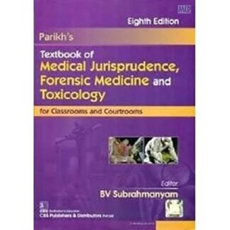 [Full Color/BW] Parikh's Textbook of Medical Jurisprudence Forensic Medicine & Toxicology 8e 2019