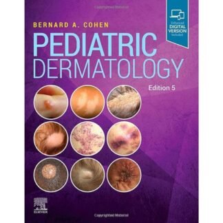 [Full Color/BW] Pediatric Dermatology 5e 2022