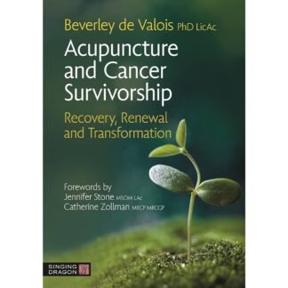 Acupuncture and Cancer Survivorship Recovery, Renewal, and Transformation 2023