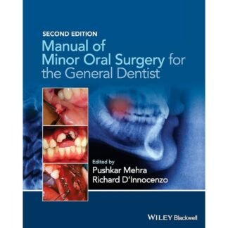 [Full Color/BW] Manual of Minor Oral Surgery for the General Dentist 2e 2016