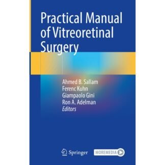 [Full Color/BW] Practical Manual of Vitreoretinal Surgery 2024