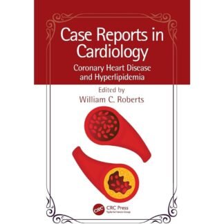 Case Reports in Cardiology-Coronary Heart Disease and Hyperlipidemia 2024