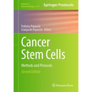 [Full Color/BW] Cancer Stem Cells Methods and Protocols 2e 2024