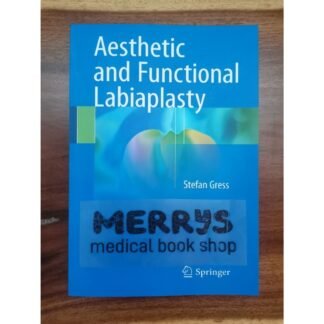 [Full Color /BW] Aesthetic And Functional Labiaplasty 2017