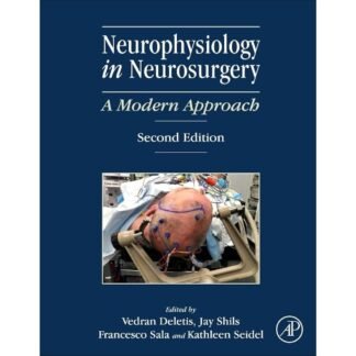 [Full Color/BW] Neurophysiology in Neurosurgery 2e 2020
