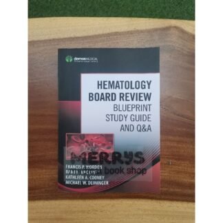 Hematology Board Review-Blueprint Study Guide and QA 2018