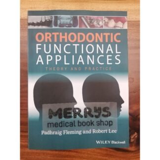 [Full Color/BW] Orthodontic Functional Appliances-Theory and Practice 2016