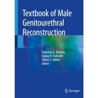 [Full Color/BW] Textbook of Male Genitourethral ﻿ Reconstruction 2020