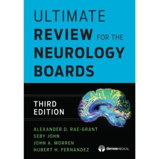 Ultimate Review for the Neurology Boards 3e 2017