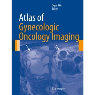 [Full Color/BW] Atlas of Gynecologic Oncology Imaging 2014