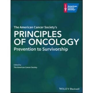 The American Cancer Society Principles of Oncology Prevention to Survivorship 2018