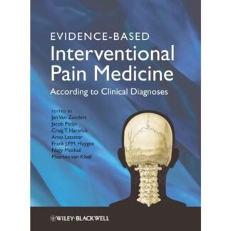 Evidence-Based Interventional Pain Medicine 2012