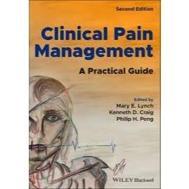 Clinical Pain Management A Practical Guide, 2e 2022