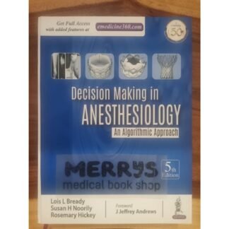 [Full Color/BW] Decision Making in Anesthesiology An Algorithmic Approach 5e 2020