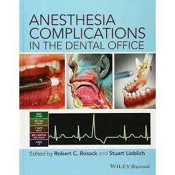 Anesthesia Complications in the Dental Office 2015