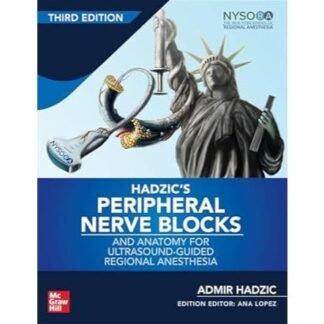 Hadzic Peripheral Nerve Block 3e 2022