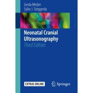 [Full Color/BW] Neonatal Cranial Ultrasonography 3e