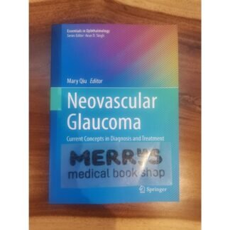 [Full Color/BW] Neovascular Glaucoma Current Concepts in Diagnosis and Treatment 2022