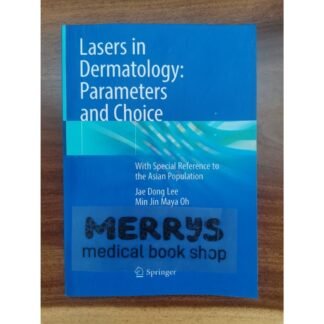 [Full Color/BW] Lasers in Dermatology Parameters and Choice 2022