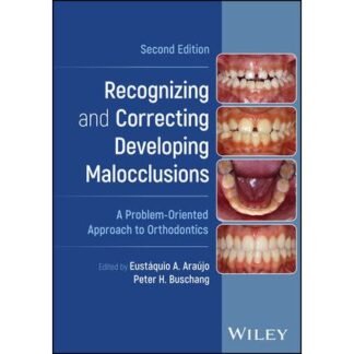 [Full Color/BW] Recognizing and Correcting Developing Malocclusions A Problem 2e 2025