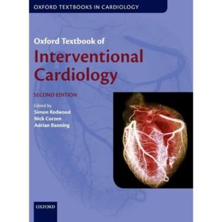 [Full Color/BW] Oxford Textbook of Interventional Cardiology 2e 2018
