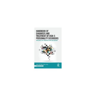 Handbook of Diagnosis and Treatment of DSM 5 Personality Disorders 3e 2016