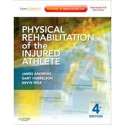 [Full Color/BW] Physical Rehabilitation of the Injured Athlete 4e 2012