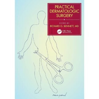 Practical Dermatologic Surgery 2022
