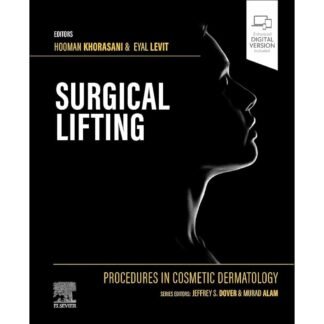 [Full Color/BW] Procedures in Cosmetic Dermatology Series Surgical Lifting