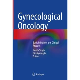 [Full Color/BW] Gynecological Oncology Basic Principles and Clinical Practice 2022