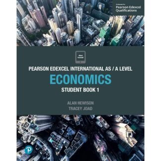 [Full Color/BW] Pearson Edexcel International AS Level Economics Student Book 1