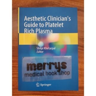 [Full Color /BW] Aesthetic Clinician Guide to Platelet Rich Plasma 2021