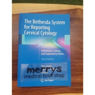 The Bethesda System for Reporting Cervical Cytology 3e 2015