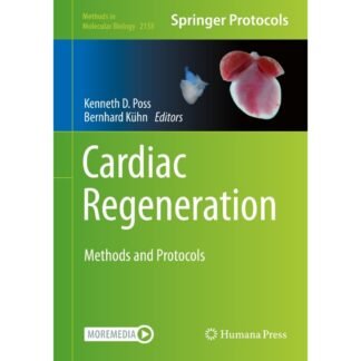 [Full Color/BW} Cardiac Regeneration Methods and Protocols 2021