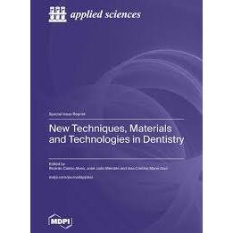 [Full Color/BW] New Techniques, Materials and Technologies in Dentistry 2024