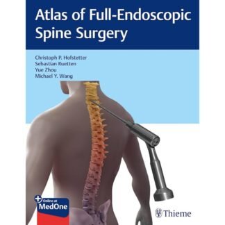 [Full Color/BW] Atlas of Full Endoscopic Spine Surgery 2020