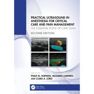 [Full Color/BW] Practical Ultrasound in Anesthesia for Critical Care and Pain Management The Essential Point of Care Guide 2e 2026