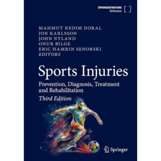 [Full Color/BW] Sports Injuries Prevention, Diagnosis, Treatment and Rehabilitation 3e 2025