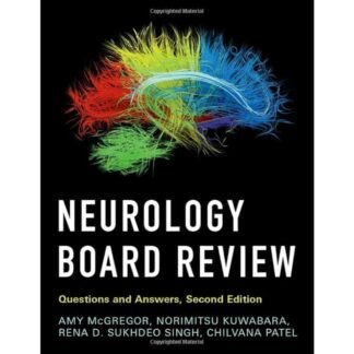 Neurology Board Review Question and Answers 2e 2025