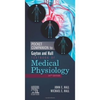 Pocket Companion to Guyton and Hall Textbook of Medical Physiology 14e 2021