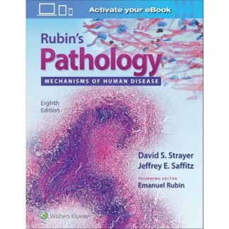 Rubin’s Pathology Mechanisms of Human Disease 8e 2020