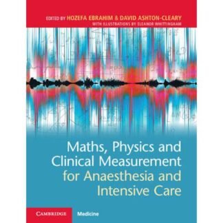 Maths Physics and Clinica Measurement for Anesthesia and Intensive Care 2019