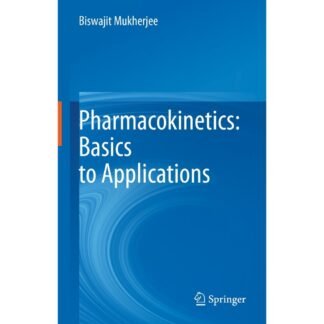 Pharmacokinetics Basics to Applications 2022