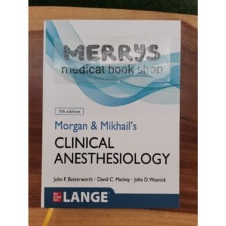 [Full Color/BW] Morgan & Mikhail's Clinical Anesthesiology 7e