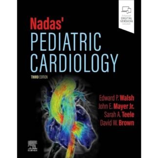 [Full Color/BW] Nadas Pediatric Cardiology 3e 2025