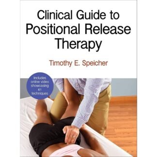 [Full Color/BW] Clinical Guide to Positional Release Therapy 2016